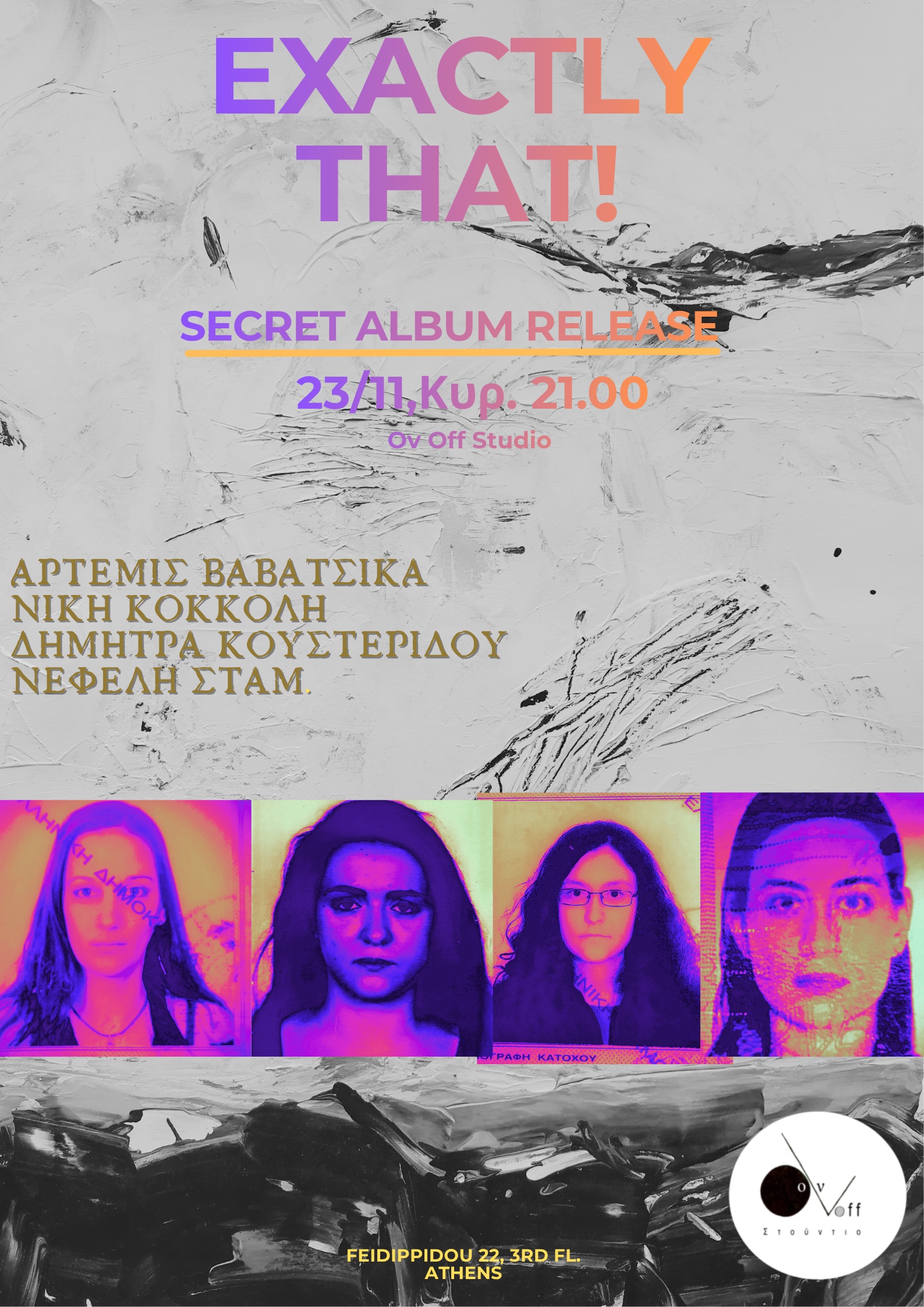 Exactly That poster Exactly That! – Secret Album Release – 23/11 21.00@Ov Off Studio