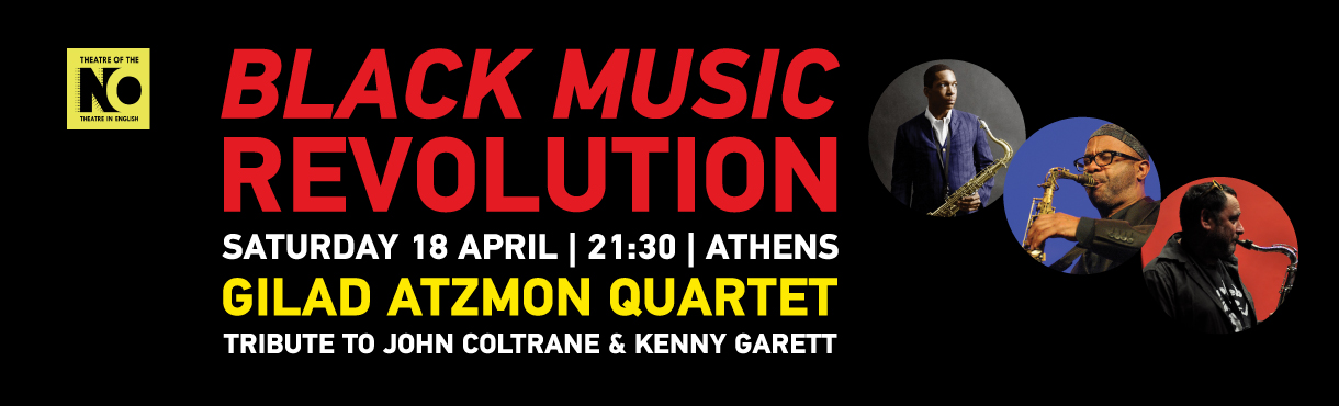Αφιέρωμα στους John Coltrane & Kenny Garrett I Τheatre of the NO 106 1 Αφιέρωμα στους John Coltrane & Kenny Garrett I Τheatre of the NO